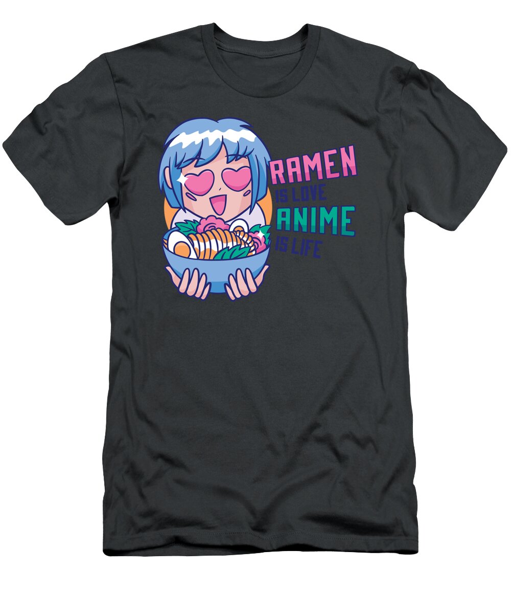 Ramen Is Love Anime Is Life Cute Kawaii Girl Ramen Anime Mohamv Bao T-Shirt