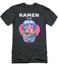 Ramen Is My Valentine Funny Ramen Anime for Girl Boy Gillim Yatin T-Shirt