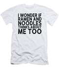 Ramen Noodle Quote Funny Manuel Schmucker T-Shirt