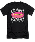 Ramen Queen Funny Ramen Noodle Raphaelartdesign T-Shirt