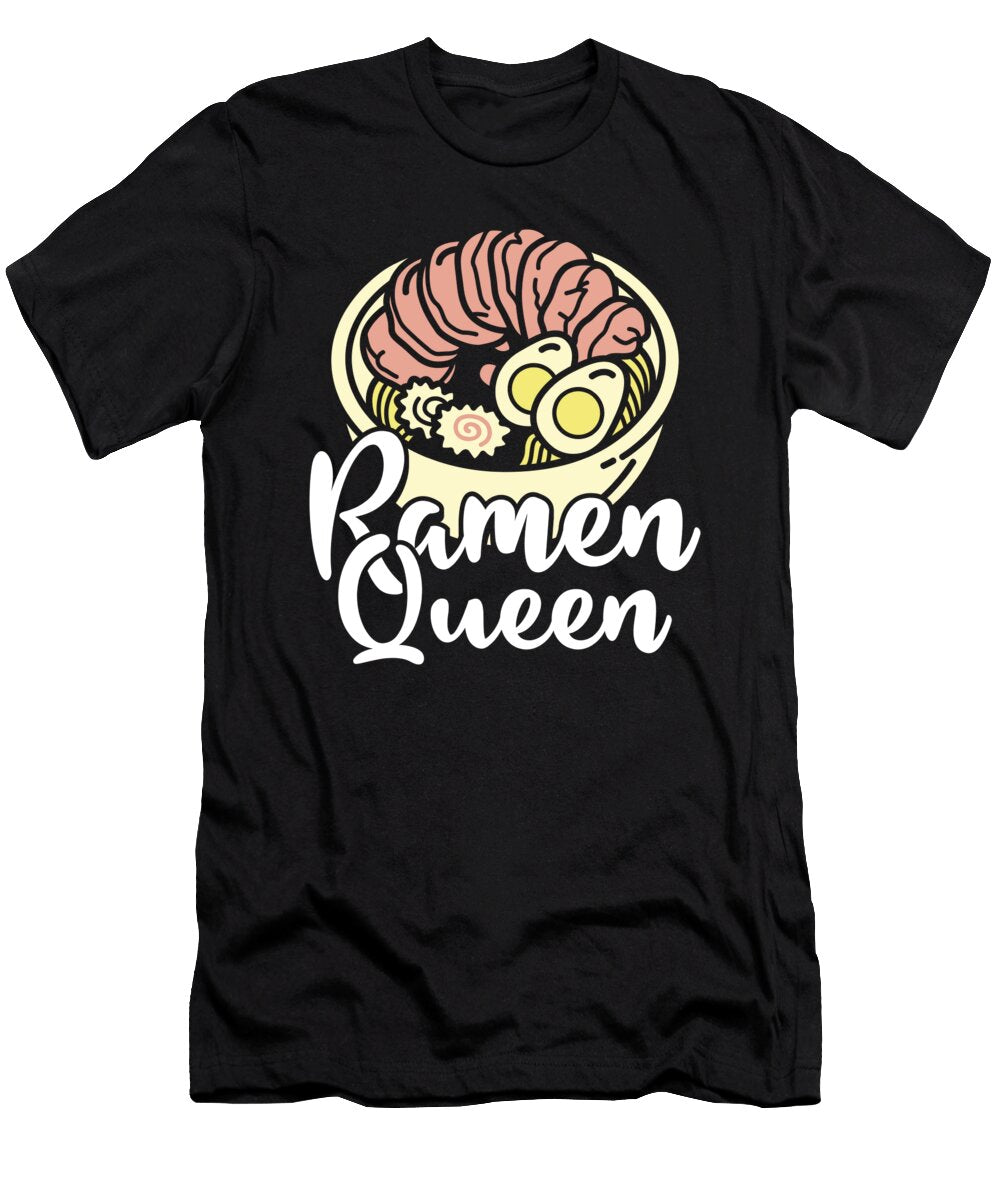 Ramen Queen Raphaelartdesign T-Shirt