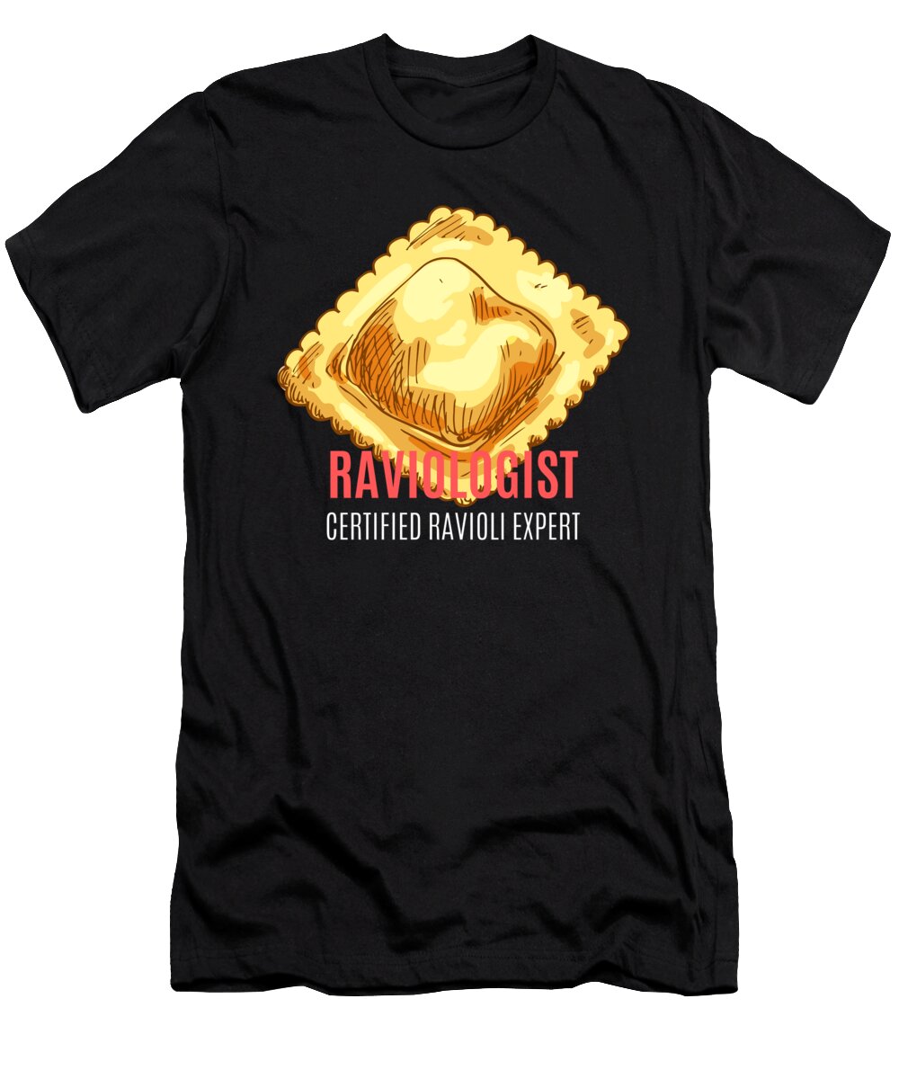 Ravioli Certified Expert Me T-Shirt