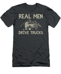 Real Men Drive Trucks Anh Nguyen T-Shirt