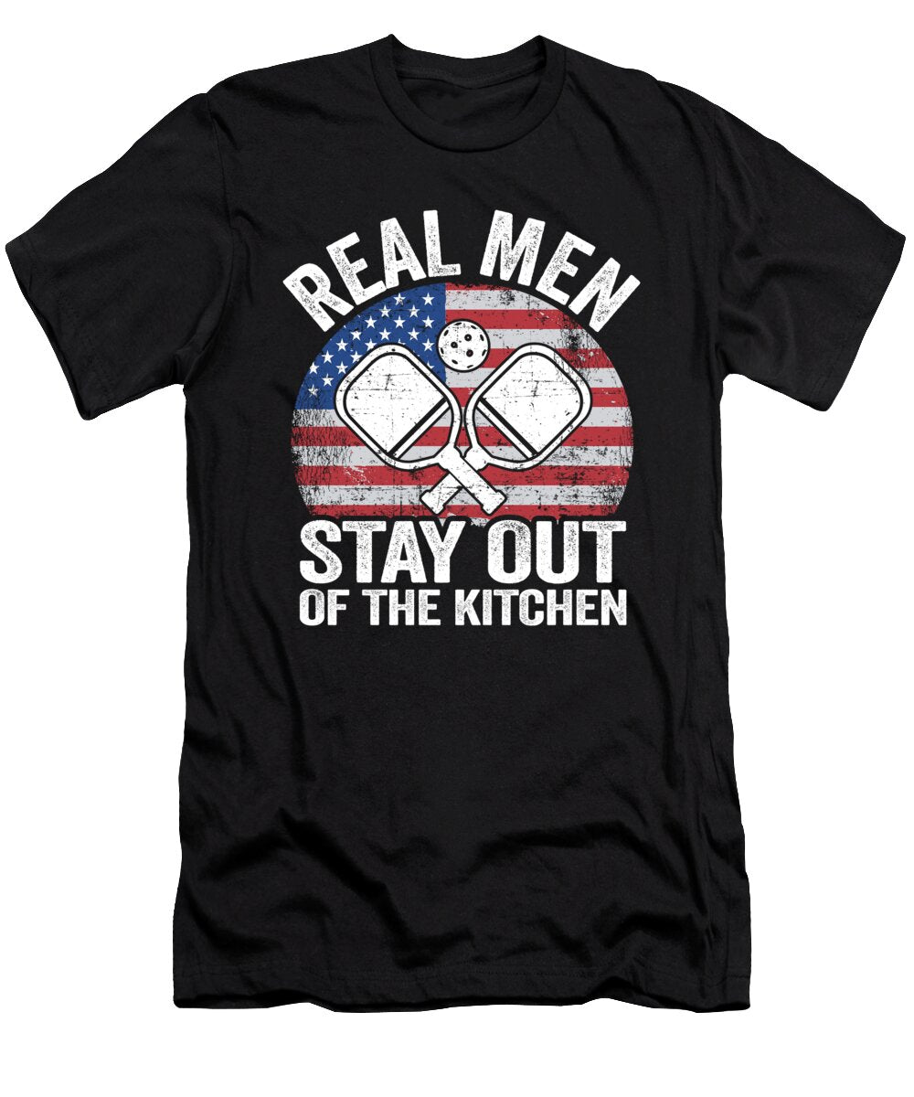 Real Men Stay Out of the Kitchen Funny Pickleball Lisa Stronzi T-Shirt