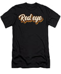 Red Eye Bruno T-Shirt