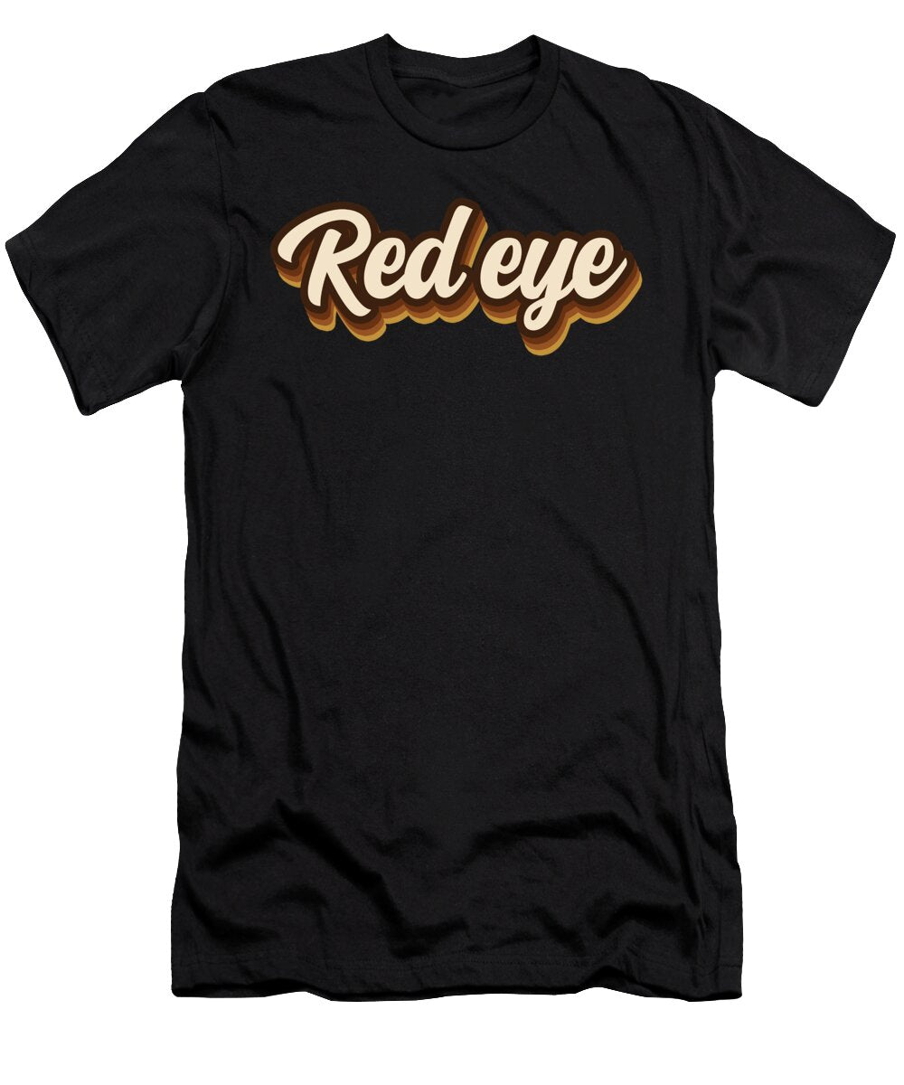 Red Eye Bruno T-Shirt