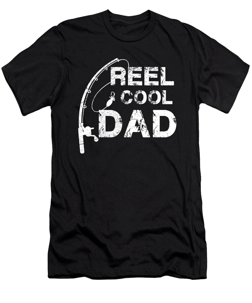 Reel Cool Dad Fishing Daddy Fathers Day Gift Dhbubble T-Shirt
