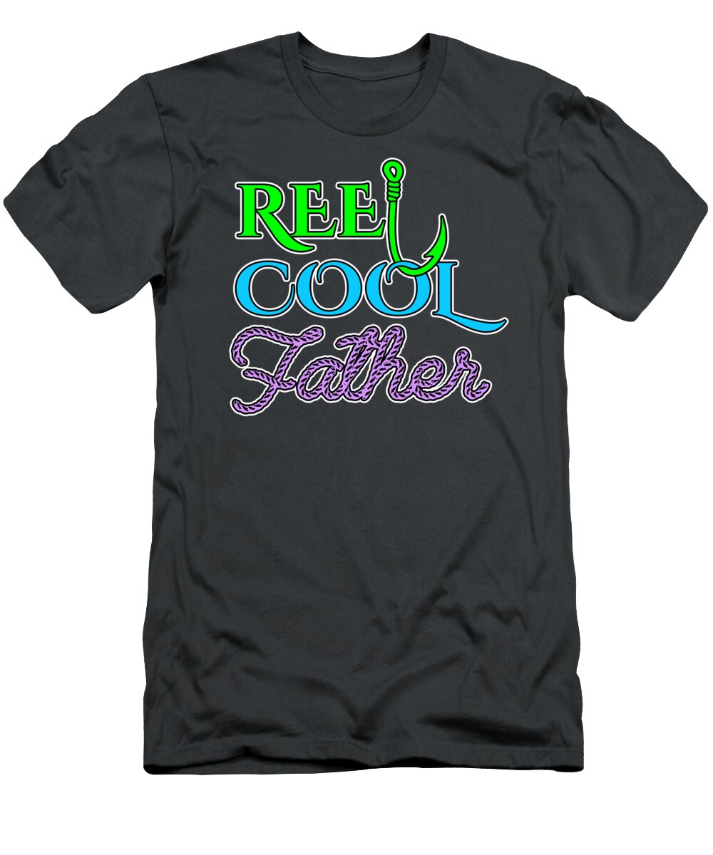 Reel Cool Father Design Reel Cool Art T-Shirt