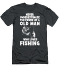 Reel in the Laughs Old Mans Fishing for Unexpected Fun Funny Old Man Fishing T-Shirt
