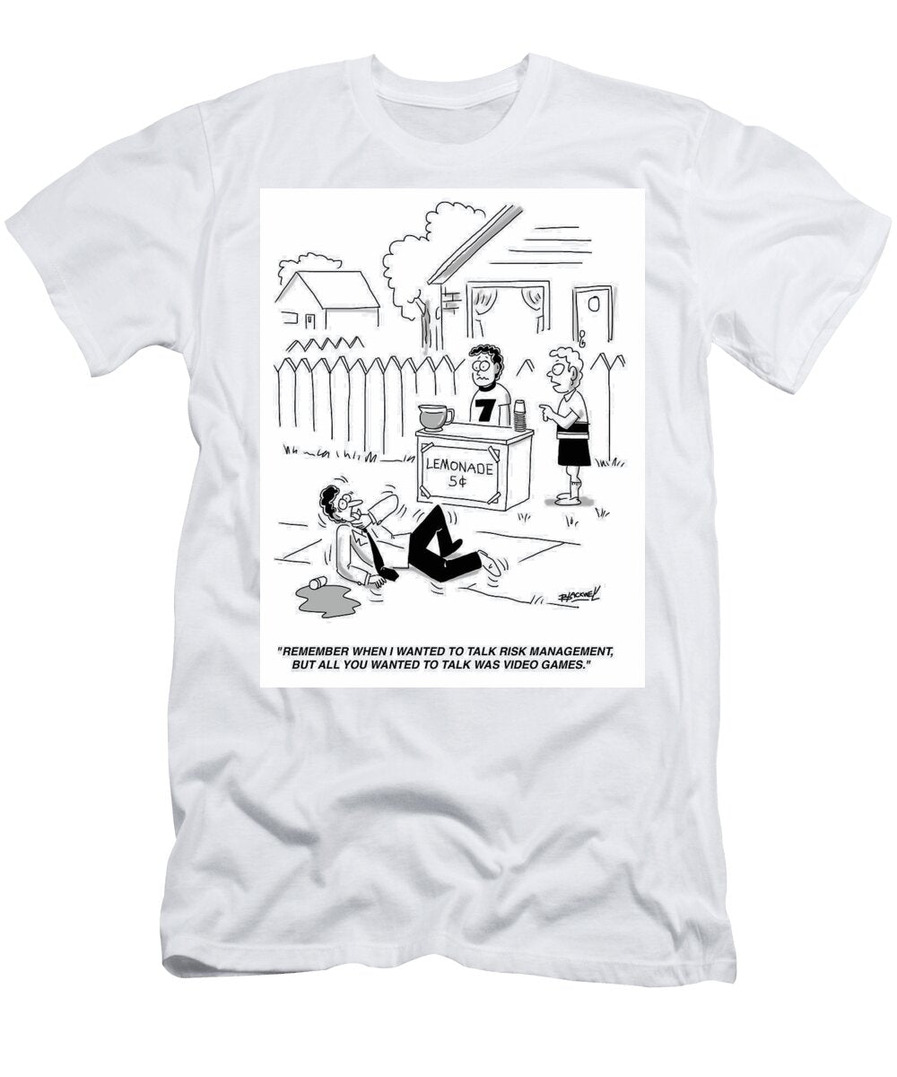 Remember When I Wanted to Talk Risk Management But All Douglas Blackwell T-Shirt