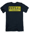Repeal 18th Amendment Sign Jon Neidert T-Shirt