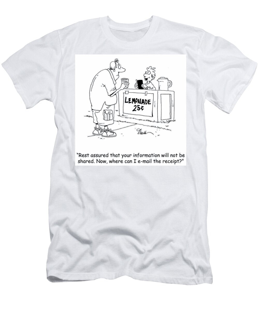 Rest Assured That Your Information Will Not Be Shared Now Marty Bucella T-Shirt
