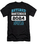 Retired Bartender 2024 Funny Retirement Dh Bubble T-Shirt