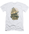 Ride the Wave Poster Vintage Sailing Ship with Light Rays Inspirational Ocean Art Print Mounir Khalfouf T-Shirt