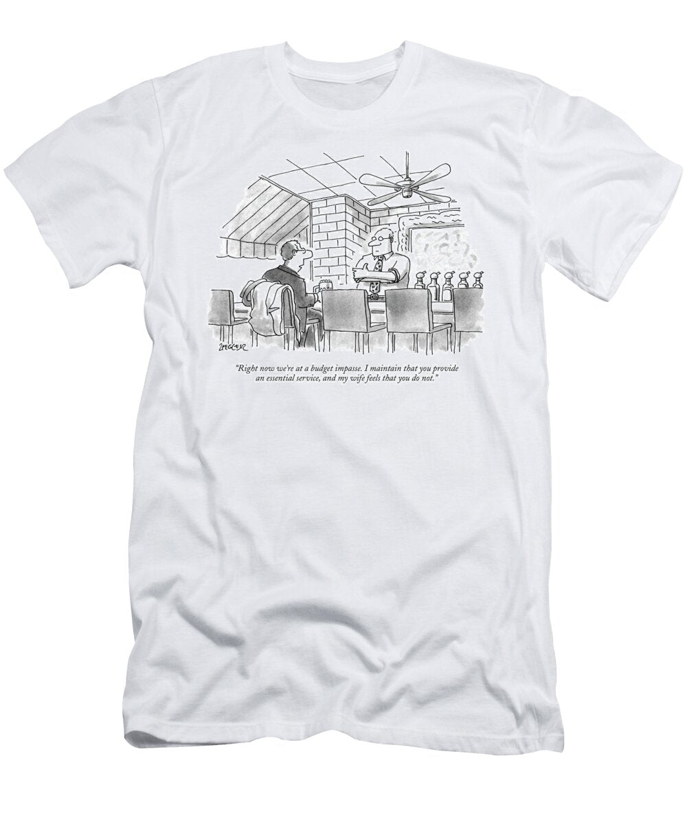 Right Now Were At a Budget Impasse I Maintain That Jack Ziegler T-Shirt