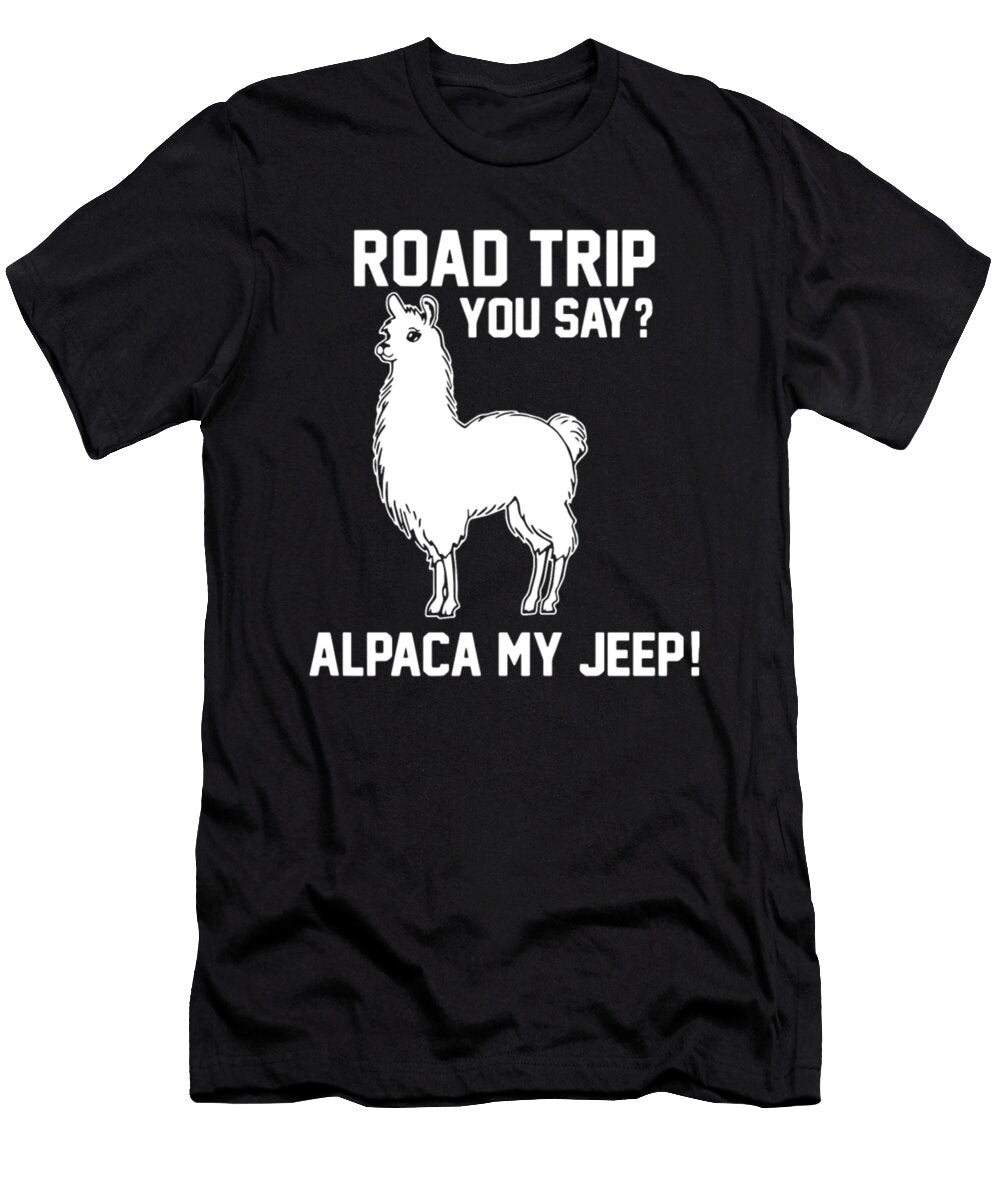 Road Trip You Say Alpaca My Jeep Tinh Tran Le Thanh T-Shirt
