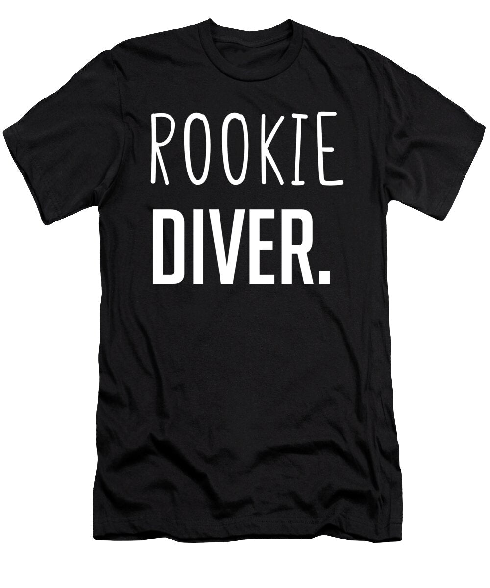 Rookie Diver Funny Employee Secret Santa Cal Nyto T-Shirt