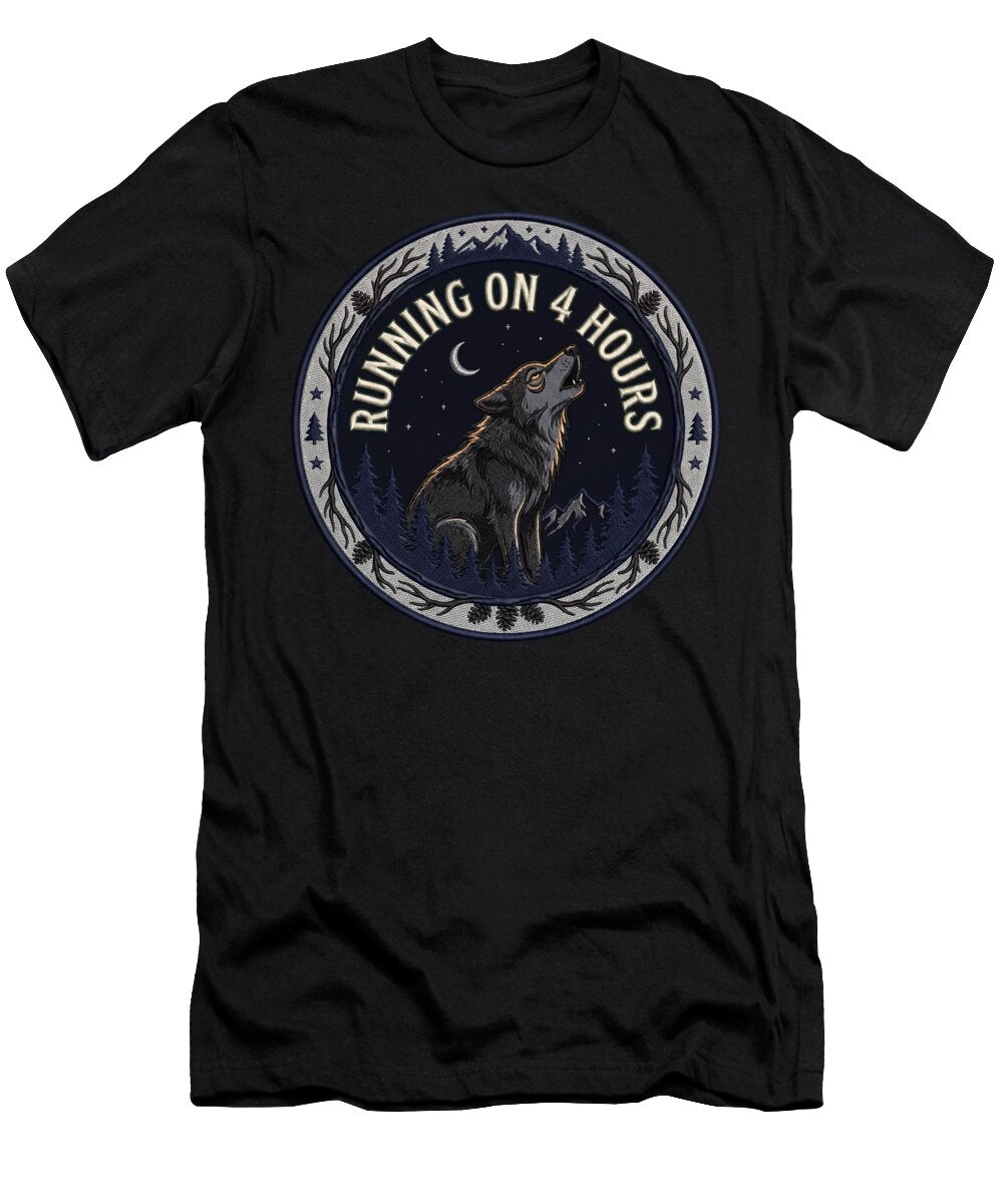 Running on Four Hours Nature Calm T-Shirt