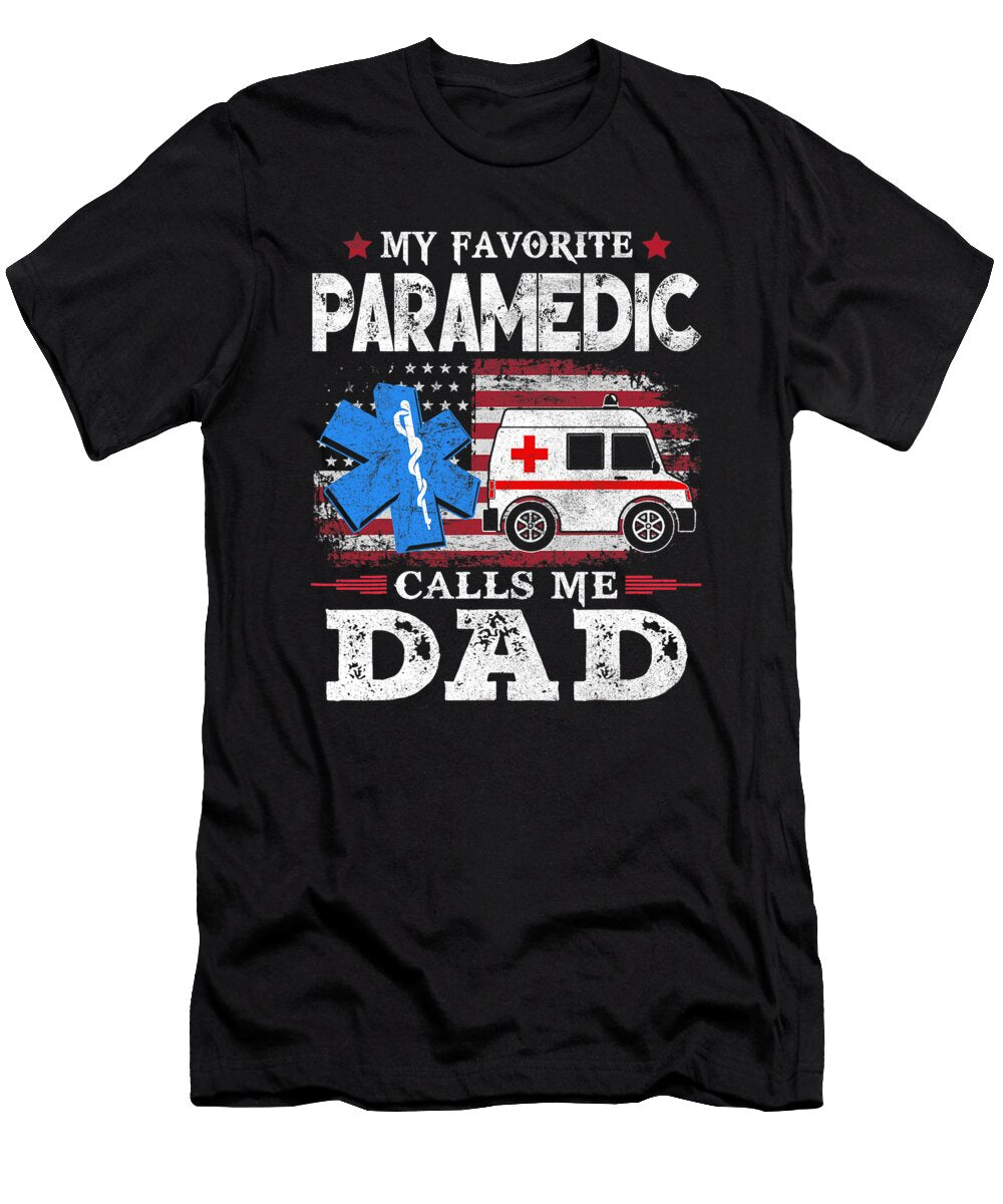 S My Favorite Paramedic Calls Me Dad USA Flag Fathers Day Dhbubble T-Shirt