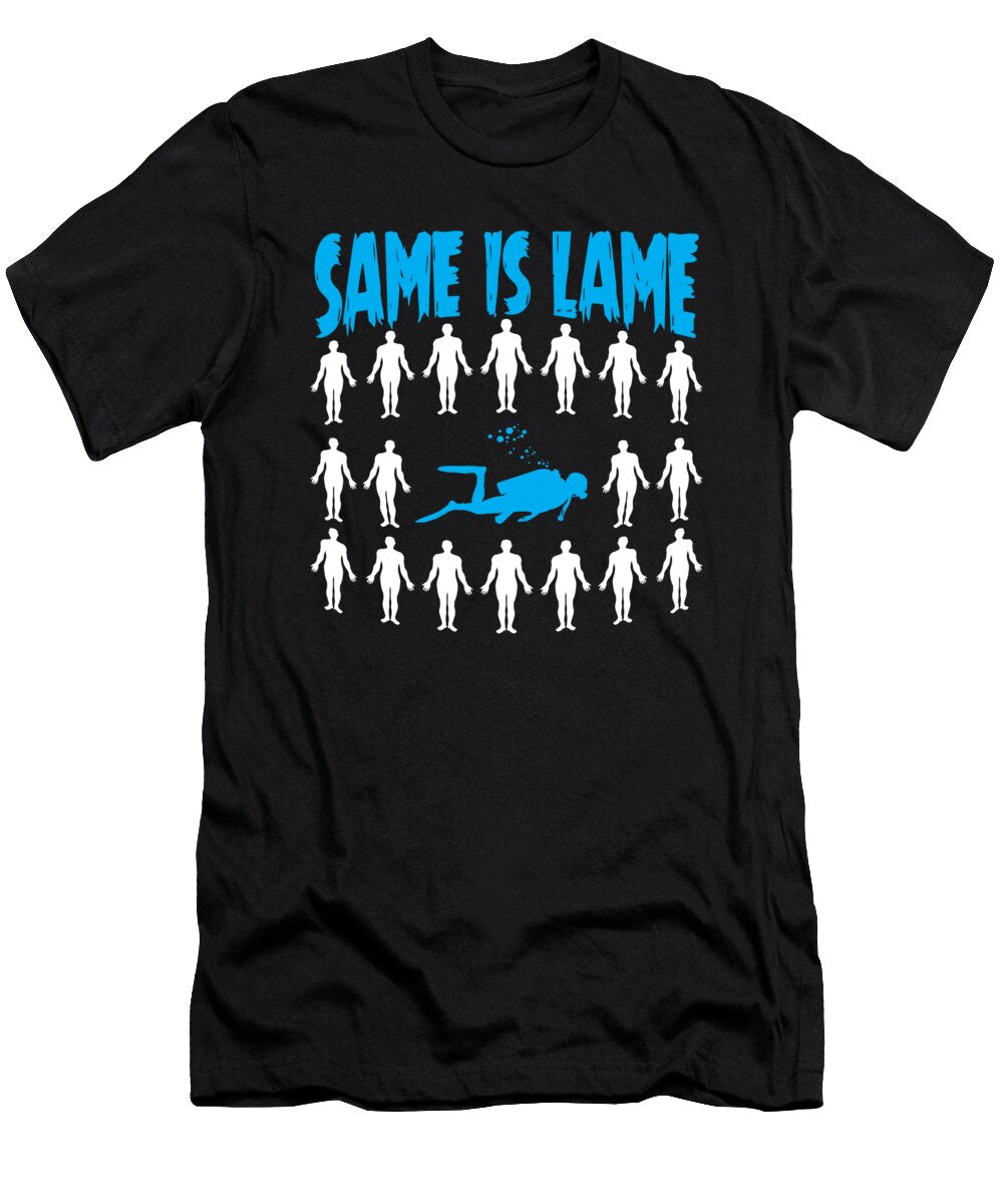 Same Is Lame Diving Do Tran Quang T-Shirt