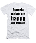 Sangria Cocktail Lover Funny Gift for Friend Alcohol Mixed Drink Funny Gift Ideas T-Shirt