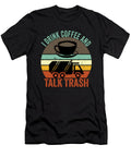 Sanitation Worker and Coffee Lover Trash Talk Orgence Matungwa T-Shirt