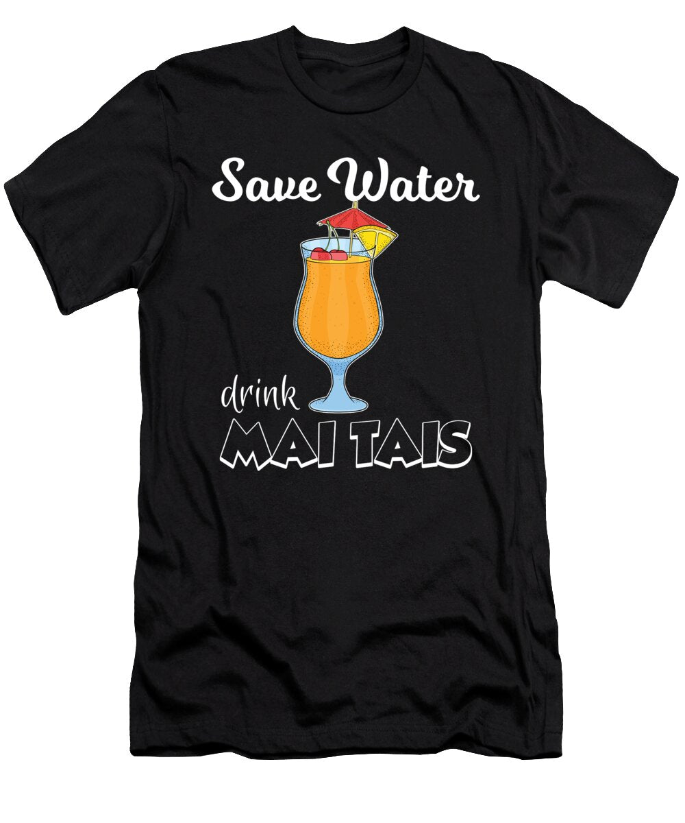Save Water Pool Party Mai Tai Cocktail Lover Graphic Jacob Hughes T-Shirt