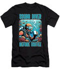Scuba Diver Before Coffee Swimming Coffee Lover Tshirtconcepts Marvin Poppe T-Shirt
