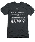 Scuba Diving Is Proof God Loves US Funny Awesome Store T-Shirt