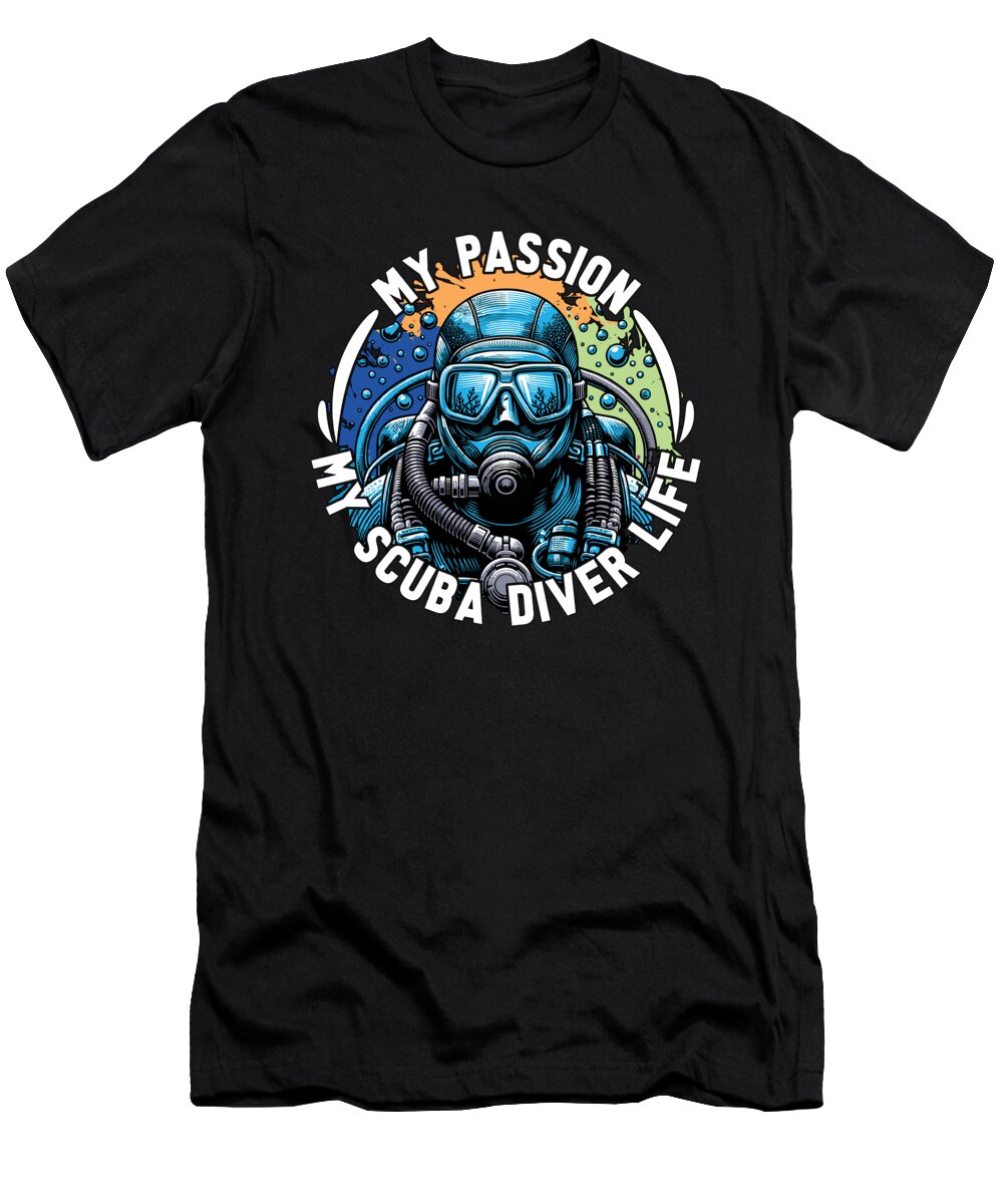 Scuba Diving My Passion My Scuba Diver Snorkeling Tshirtconcepts Marvin Poppe T-Shirt