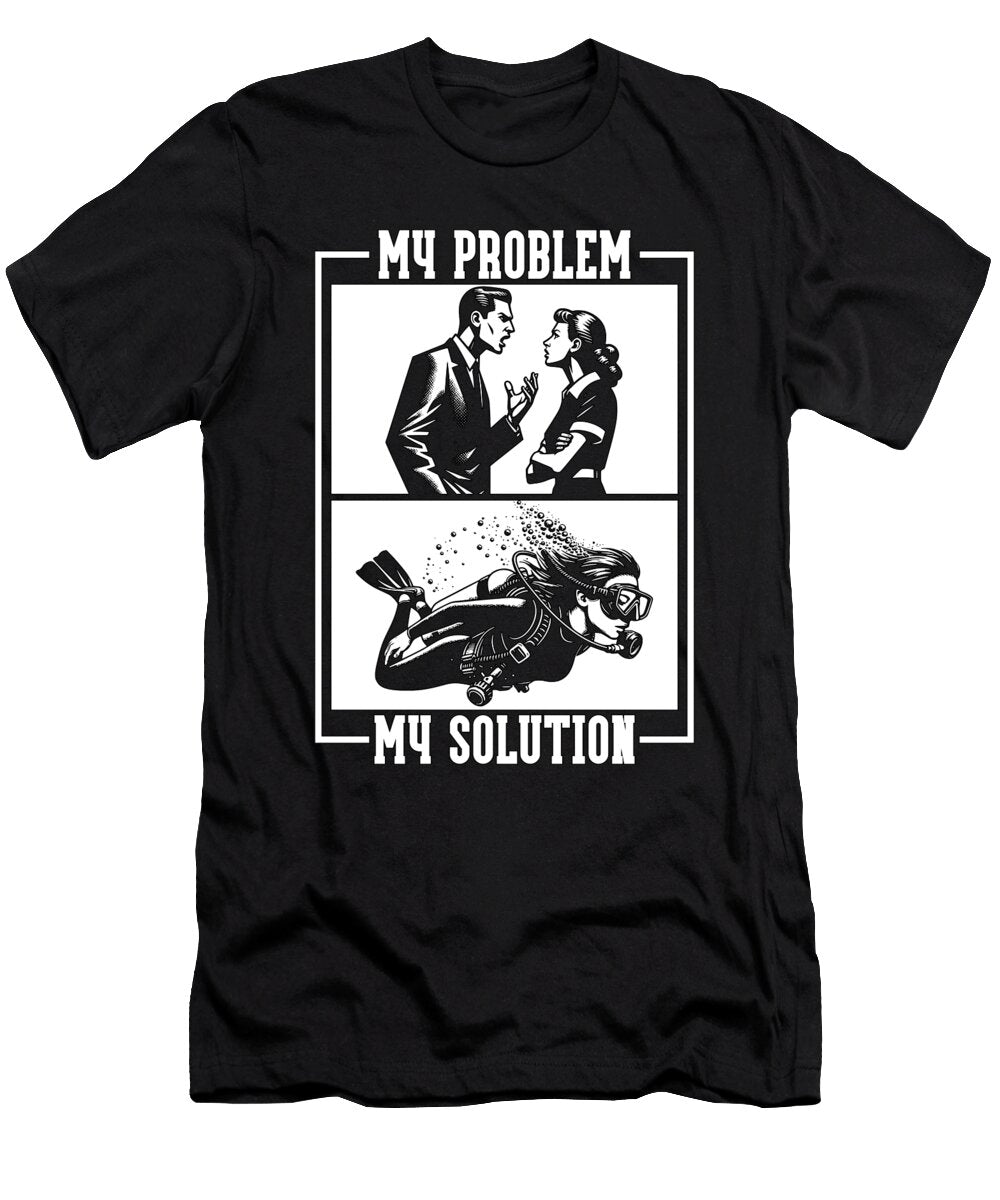Scuba Diving My Problem My Pictogram Mom Snorkeler Tshirtconcepts Marvin Poppe T-Shirt