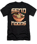 Send Noods Anime Gaming Pho Ramen Noodle Pun the Perfect Presents T-Shirt