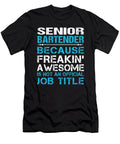 Senior Bartender Freaking Awesome Job Gift Item Shi Hu Kang T-Shirt