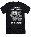 Senior Bartender the Hardest Part of My Job Gift Item Shi Hu Kang T-Shirt