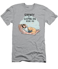 Serenity Is a Sleeping Dog Beside You Amir Faysal T-Shirt