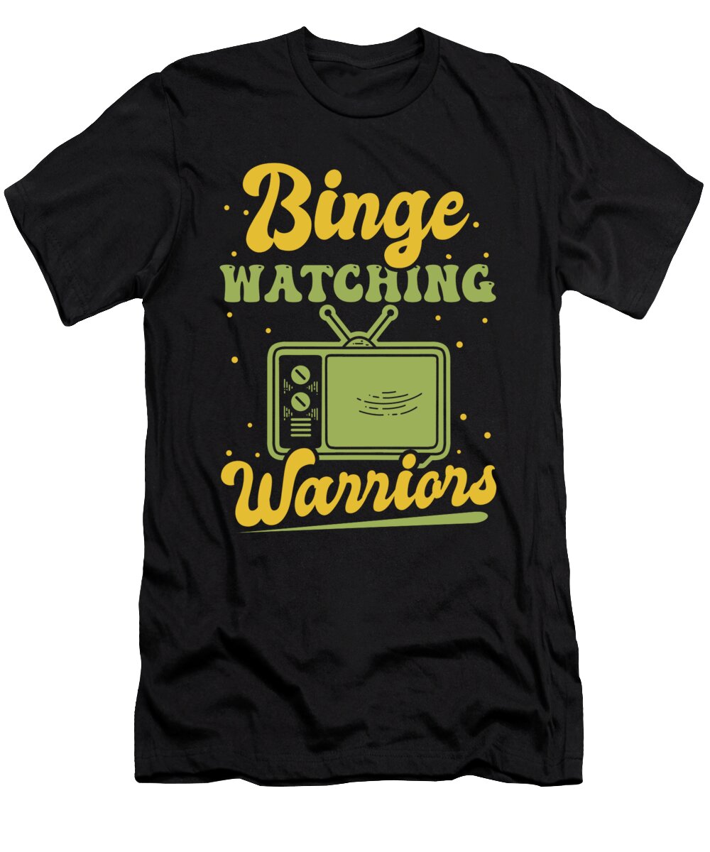 Series Warrior Show Programmes Tv Movies Binge Watching Crazy Squirrel T-Shirt