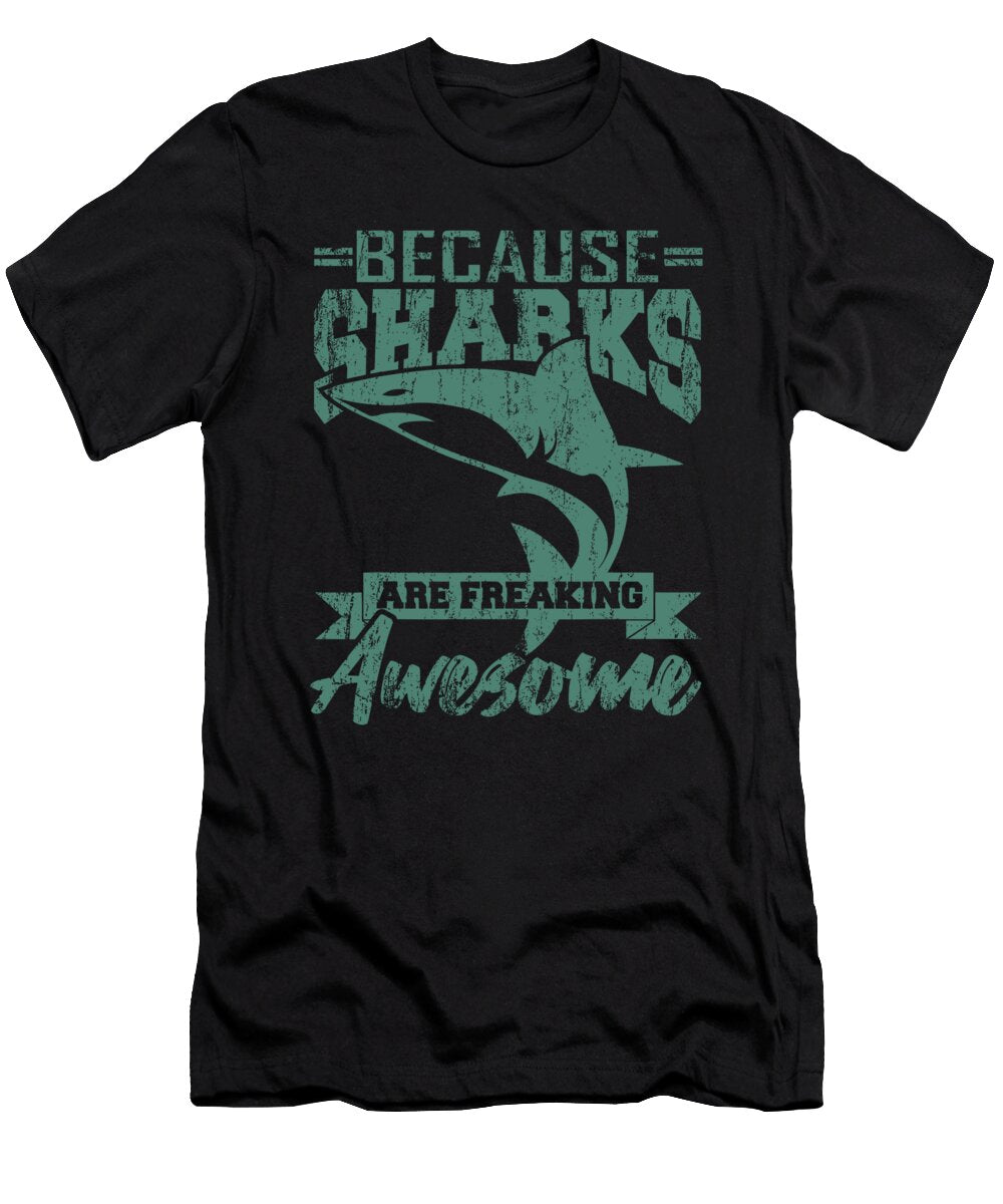 Shark Women Sharks Are Awesome Funny Scuba Diver Gift 1 T-Shirt