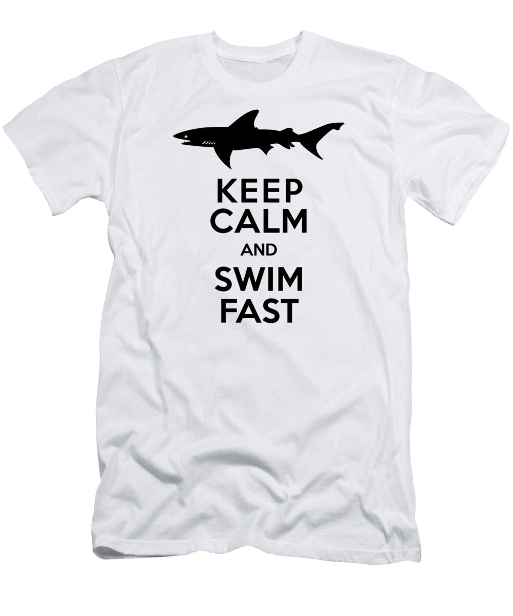 Sharks Keep Calm and Swim Fast Wendy Lubetkin T-Shirt