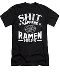 Shit Happens Ramen Helps Orange Pieces T-Shirt