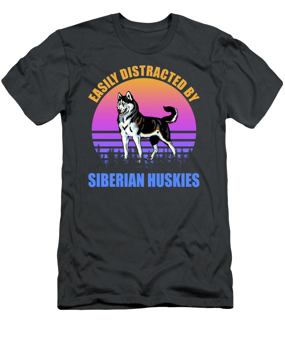 Siberian Huskies Easily Distracted Job T-Shirt
