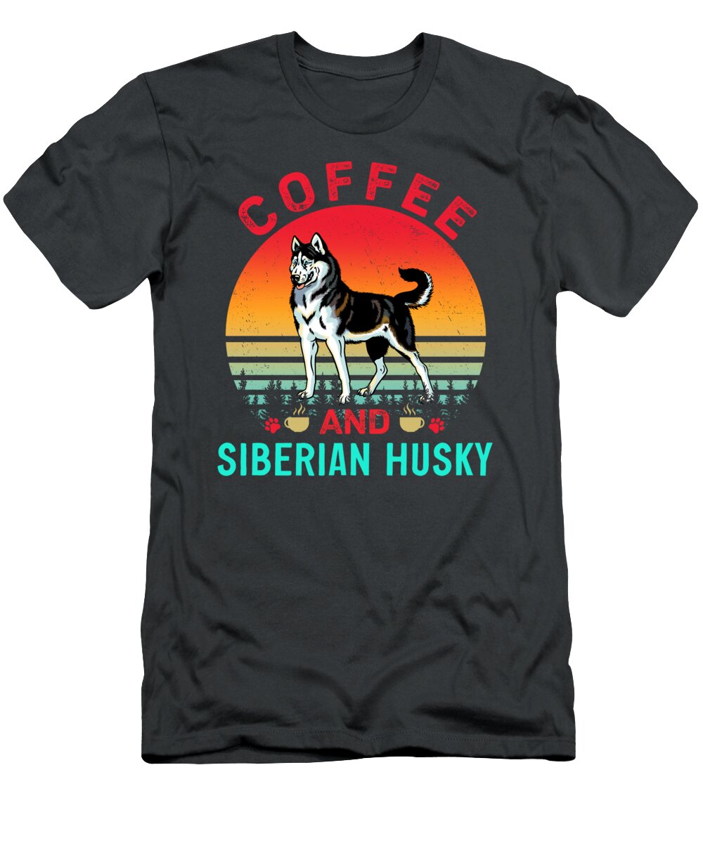 Siberian Husky and Coffee Job T-Shirt