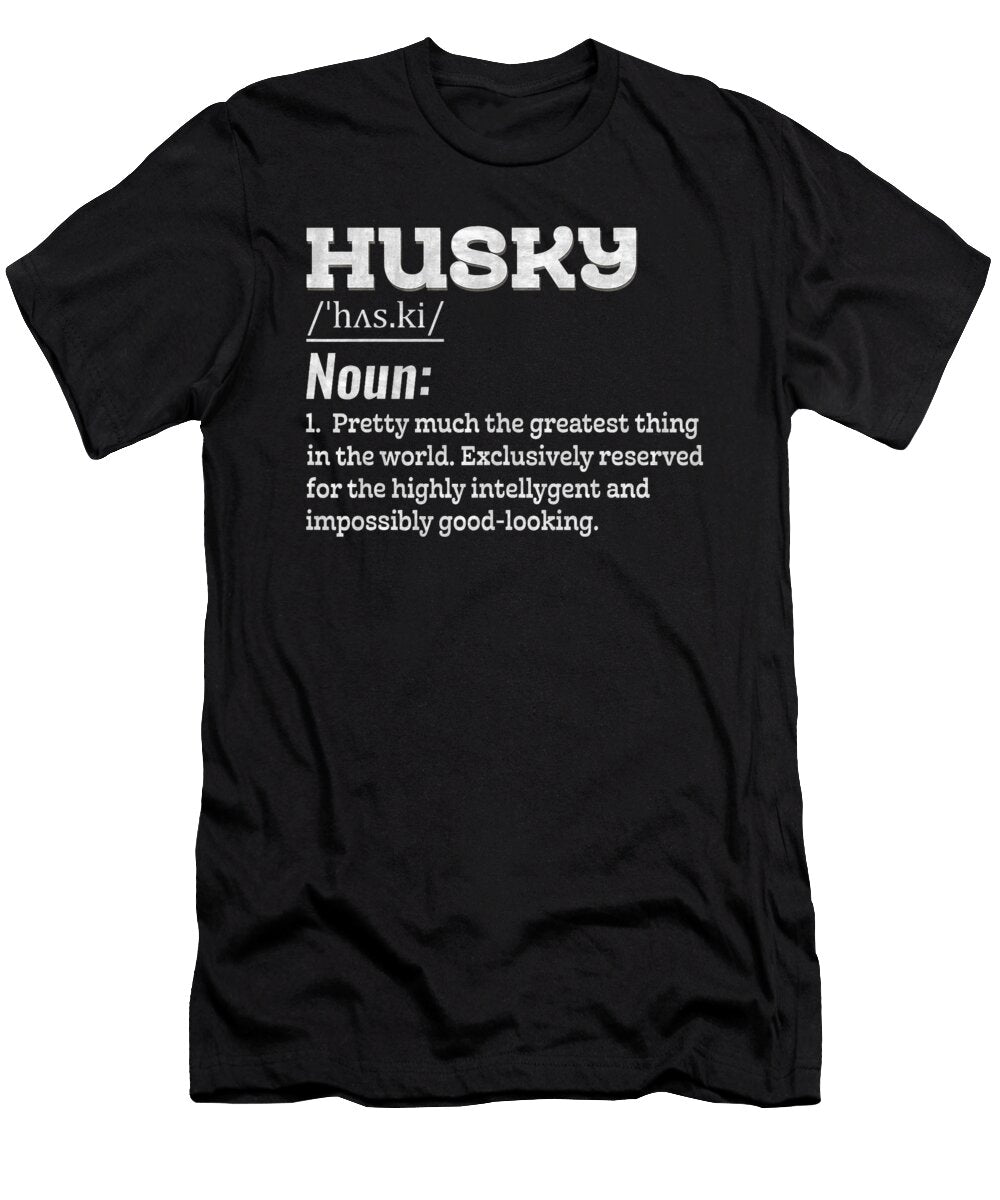 Siberian Husky Definition Funny Husky Dog Owner Sophie Eleanor T-Shirt