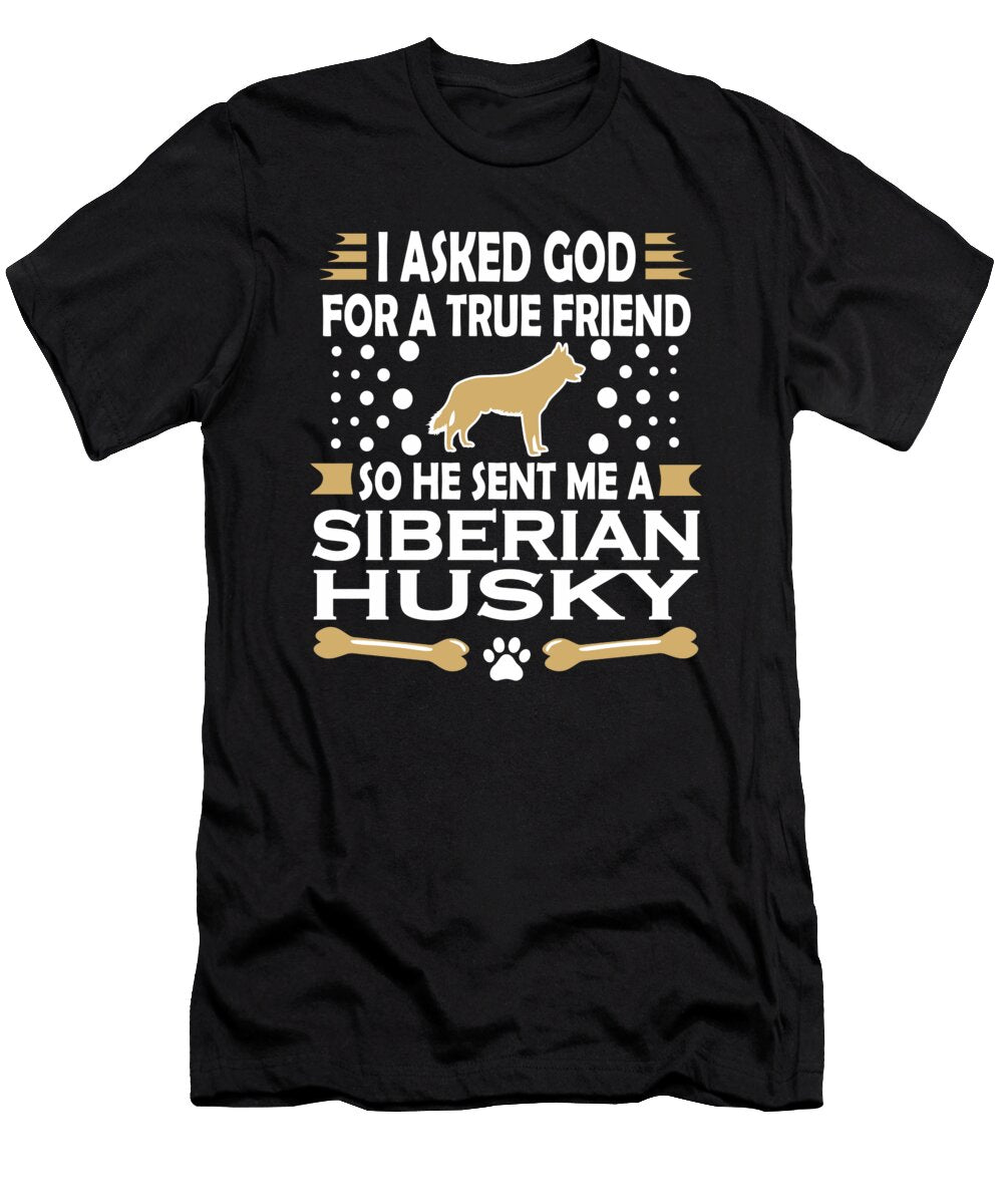 Siberian Husky Dog Lovers True Friend Dusan Vrdelja T-Shirt