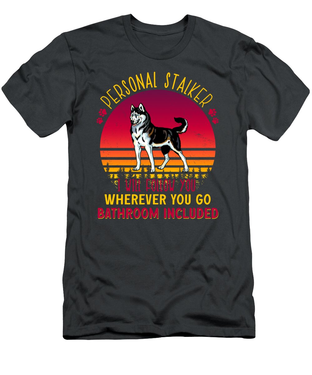 Siberian Husky Go Bathroom Job T-Shirt