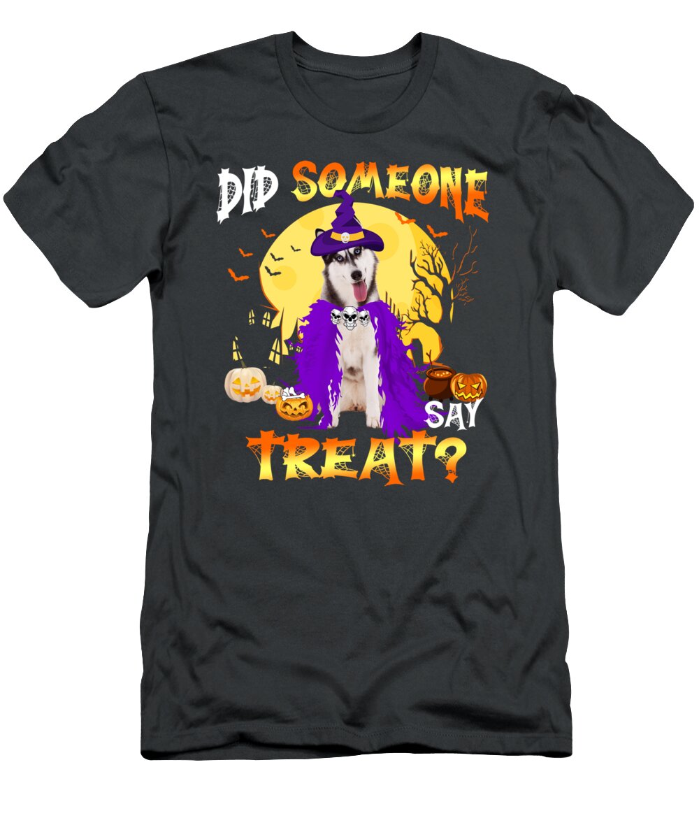 Siberian Husky Halloween Did Someone Say Treat Lauren Launtum T-Shirt