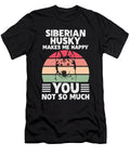 Siberian Husky Makes Me Happy You Not So Much Licensed Art T-Shirt