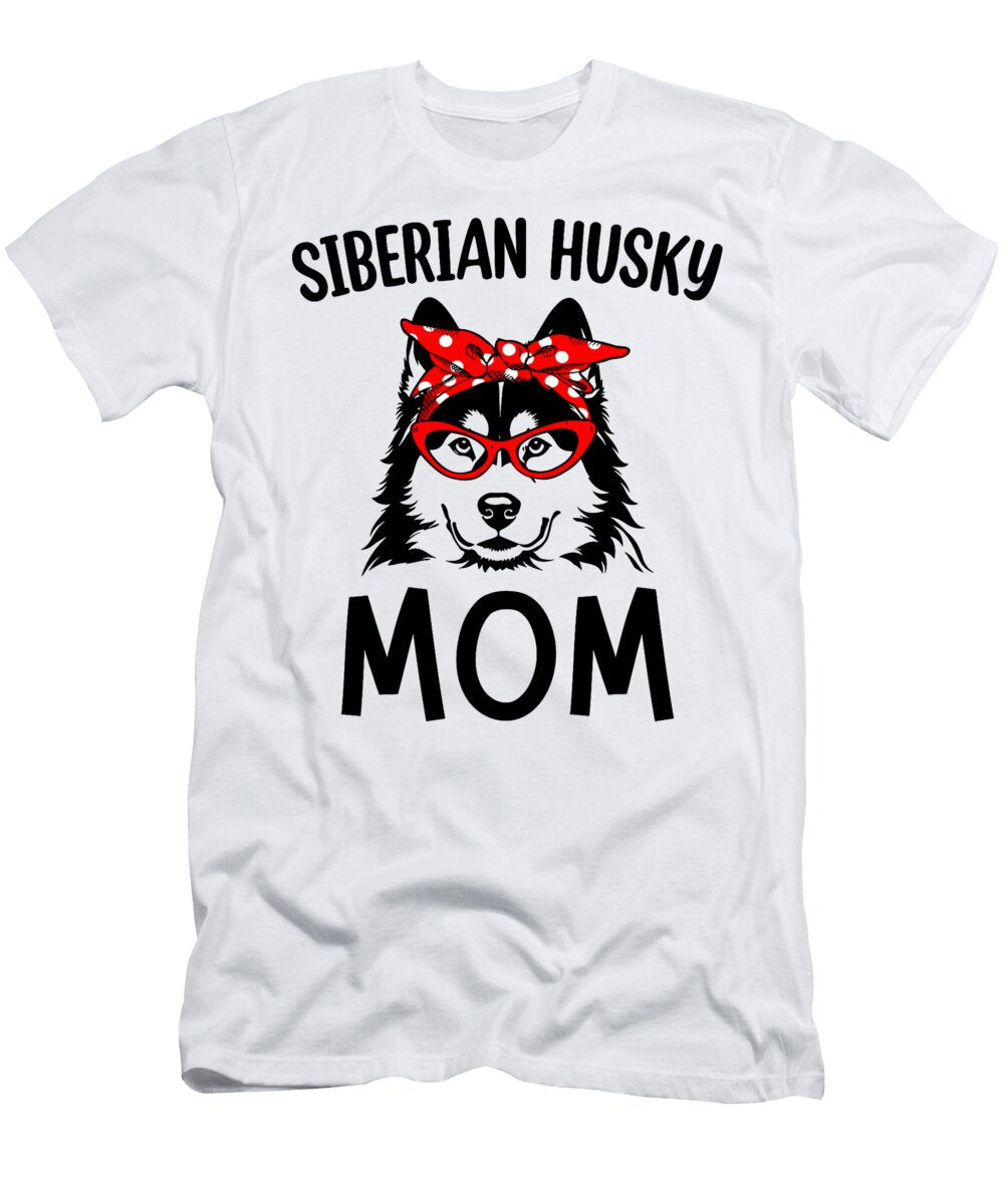 Siberian Husky Mom Dog Mama Sunglasses Mothers Studi Alex T-Shirt