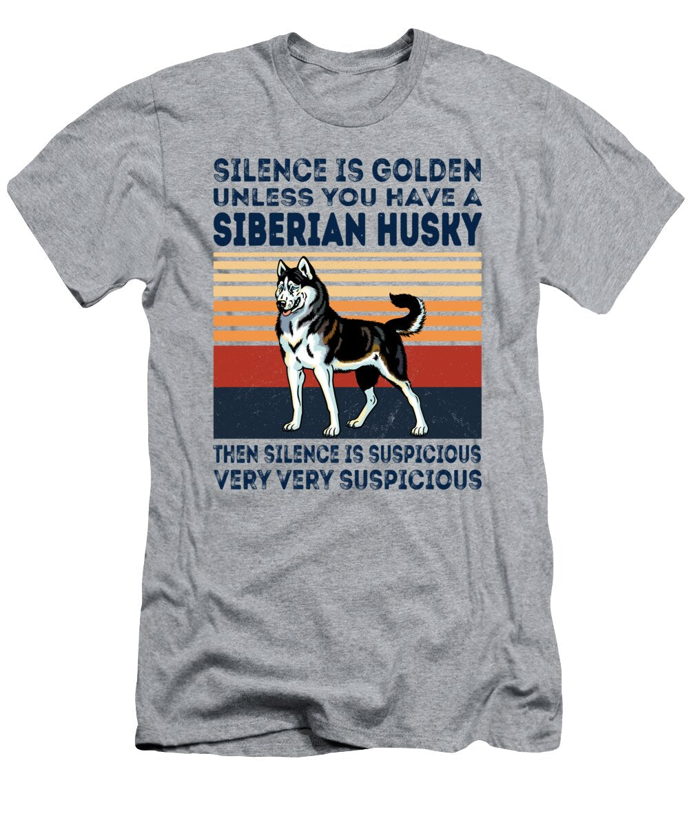 Siberian Husky Silence Is Golden Job T-Shirt
