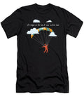 Skydiving Life Begins At the End of Comfort Zone Maximus Designs T-Shirt