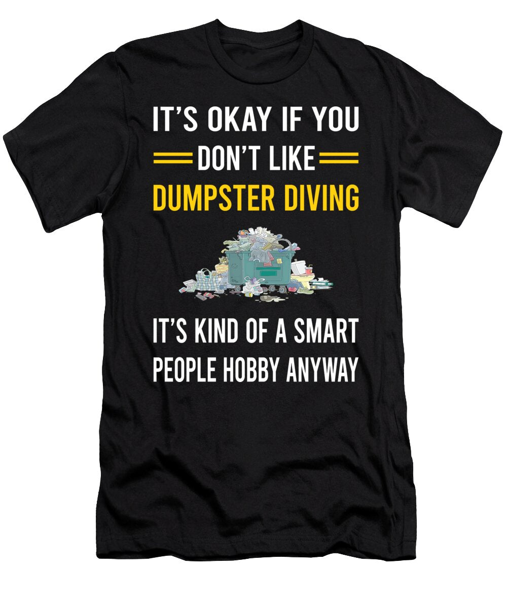 Smart People Hobby Dumpster Diving Petrona Romero T-Shirt